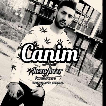 Reza Lover – Canim